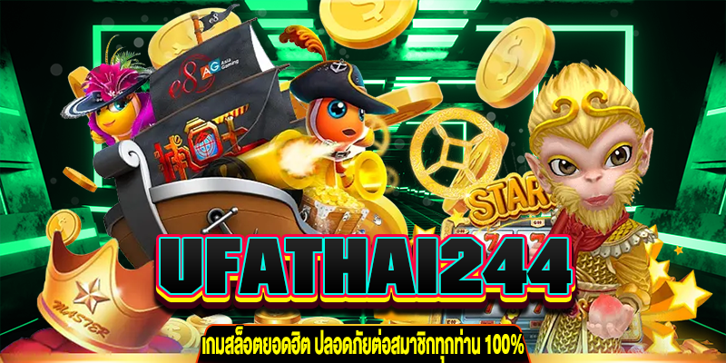 UFATHAI244 ufa-7bet.com